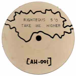 Righteous 5'0 - Take Me Higher download free