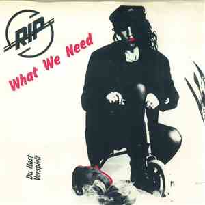 RIP  - What We Need download free