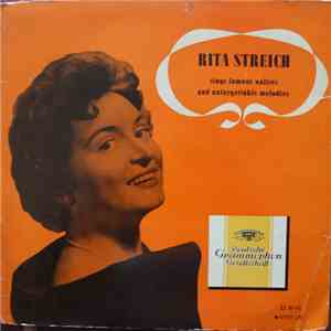 Rita Streich - Rita Streich Sings Famous Waltzes And Unforgettable Melodies download free