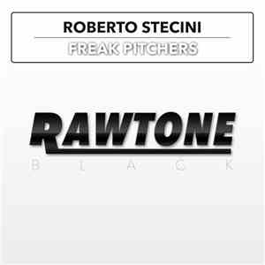 Roberto Stecini - Freak Pitchers download free