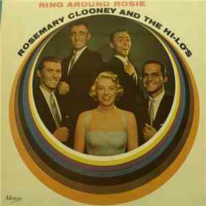 Rosemary Clooney And The Hi-Lo's - Ring Around Rosie download free