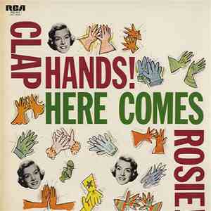 Rosemary Clooney - Clap Hands! Here Comes Rosie! download free