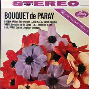 Rossini, Saint-Saëns, Weber, Liszt, Paul Paray, Detroit Symphony Orchestra - Bouquet De Paray download free