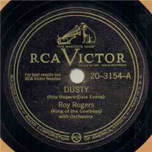 Roy Rogers  - Dusty / The Kid With The Rip In His Pants download free
