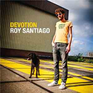 Roy Santiago - Devotion download free