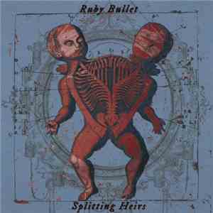 Ruby Bullet - Splitting Heirs download free