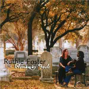 Ruthie Foster - Runaway Soul download free