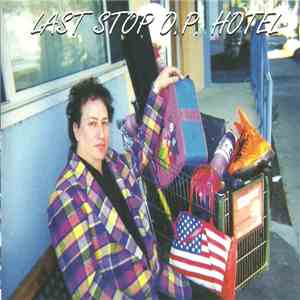 Sammy Serious - Last Stop O.P. Hotel download free