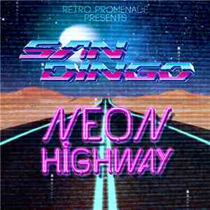 San Dingo - Neon Highway download free