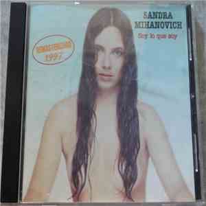 Sandra Mihanovich - Soy Lo Que Soy download free