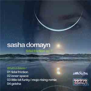 Sasha Domayn - Tidal Friction EP download free