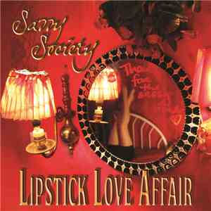 Sassy Society - Lipstick Love Afair download free
