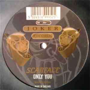 Scarface  - Only You / Flat Eric download free