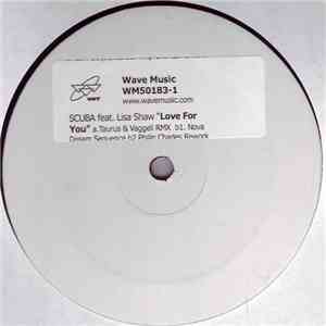 Scuba Featuring Lisa Shaw - Love For You download free