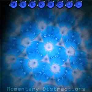 Seeksoul - Momentary Distractions download free