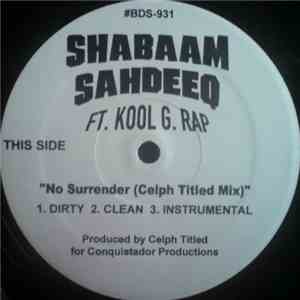 Shabaam Sahdeeq Ft. Kool G. Rap - No Surrender (Remixes) download free