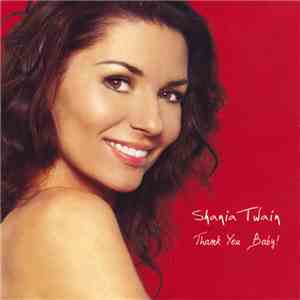 Shania Twain - Thank You Baby! download free