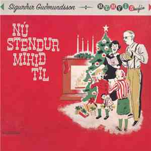 Sigurður Guðmundsson, Memfismafían - Nú Stendur Mikið Til download free