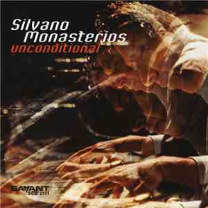 Silvano Monasterios - Unconditional download free