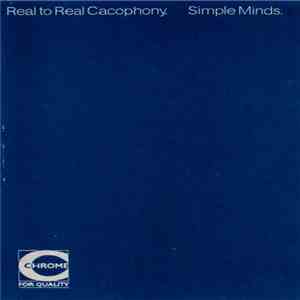 Simple Minds - Real To Real Cacophony download free
