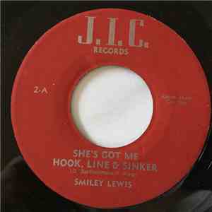 Smiley Lewis - She's Got Me Hook, Line & Sinker / Please Listen To Me download free