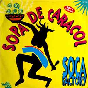 Soca Factory - Sopa De Caracol download free
