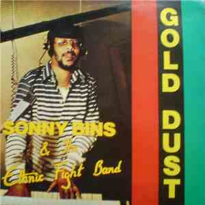 Sonny Bins & The Ethnic Fight Band - Gold Dust download free