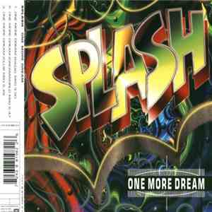 Splash  - One More Dream download free