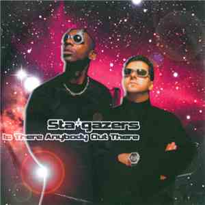 Stagazers - Is There Anybody Out There? download free