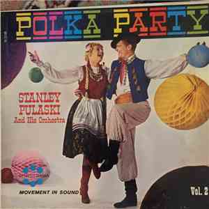 Stanley Pulaski And His Orchestra - Polka Party Vol. 2 download free