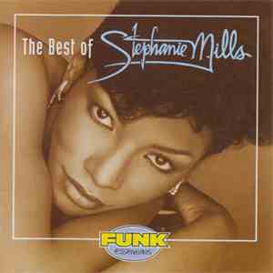 Stephanie Mills - The Best Of Stephanie Mills download free