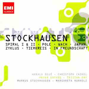 Stockhausen - Spiral I & II · Pole · Wach · Japan · Zyklus · Tierkreis · In Freundschaft download free