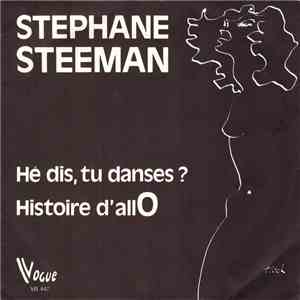 Stéphane Steeman - Hé Dis, Tu Danses download free