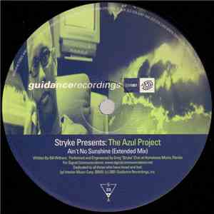 Stryke Presents: The Azul Project - Ain't No Sunshine download free