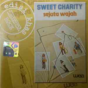 Sweet Charity  - Sejuta Wajah download free