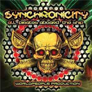 Synchronicity  - All Pirates Aboard The Ship download free