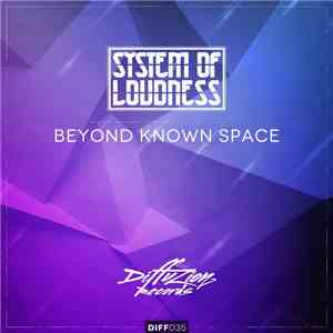 System Of Loudness - Beyond Known Space download free