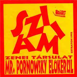 Sziámi Zenei Társulat - Mr. Pornowsky Előkerül download free