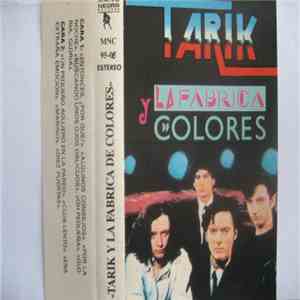 Tarik Y La Fábrica De Colores - Tarik Y La Fábrica De Colores download free