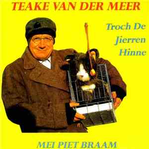 Teake Van Der Meer - Troch De Jierren Hinne download free