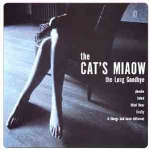 The Cat's Miaow - The Long Goodbye (Bliss Out Vol. 14) download free
