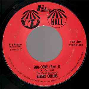 The Cool Sound Of Albert Collins - Sno-Cone download free