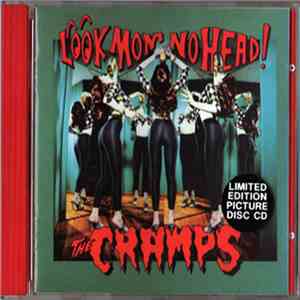 The Cramps - Look Mom No Head! download free