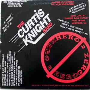 The Curtis Knight Band - Hero 2 Zero download free