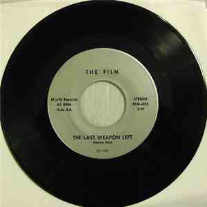 The Film  - The Film We Never Made / The Last Weapon Left download free