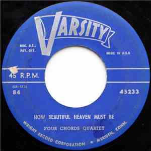 The Four Chords Quartet - How Beautiful Heaven Must Be download free