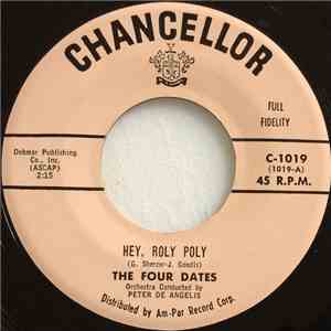 The Four Dates - Hey, Roly Poly / I Say Babe download free