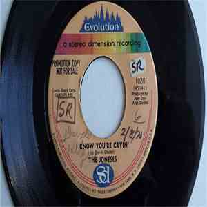 The Joneses  - I Know You're Cryin' download free