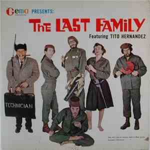 The Last Family Featuring Tito Hernandez - The Last Family download free