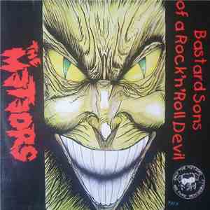 The Meteors  - Bastard Sons Of A Rock 'N' Roll Devil download free